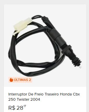 Comparação de preço de Interruptor Freio Traseiro para moto Honda CBX 250 Twister 2001 até 2008