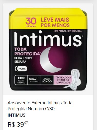 Comparação de preço de Absorvente Intimus Noturno Toda Protegida Cobertura Suave Com Abas 30
