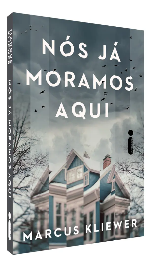 Nós já Moramos Aqui por Marcus Kliewer, Intrínseca